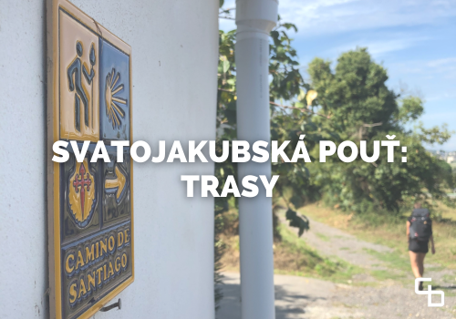 Svatojakubská cesta: Trasy