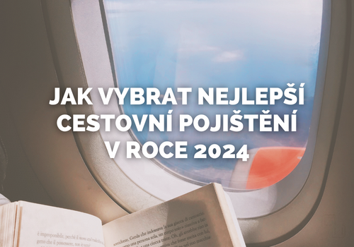 Nejlepší cestovní pojištění v roce 2024