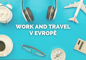 Work and Travel v Evropě